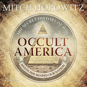 Occult America: The Secret History of How Mysticism Shaped Our Nation,Used
