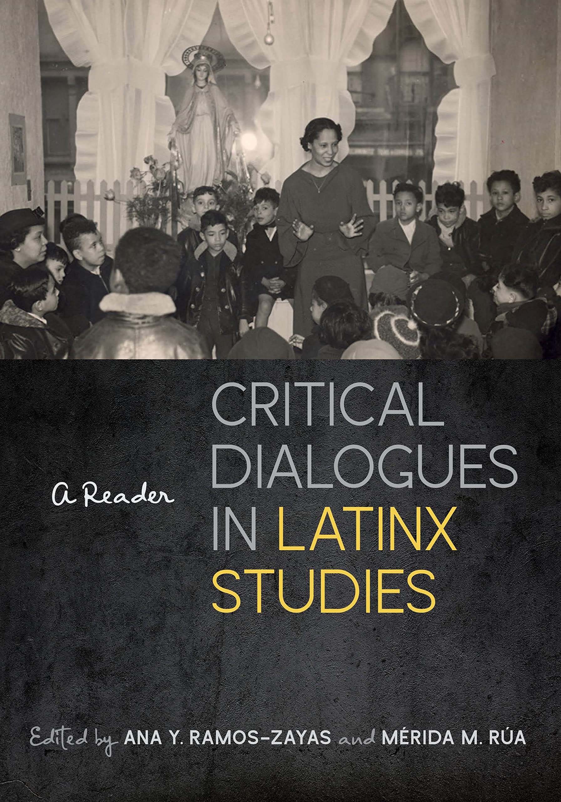Critical Dialogues in Latinx Studies,Used