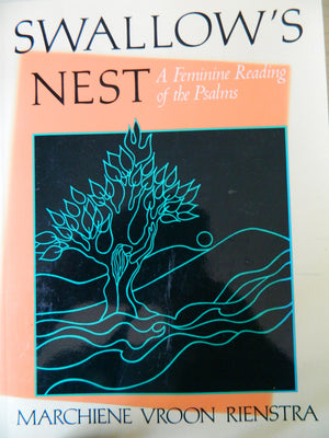 The Swallow's Nest: A Feminine Reading of the Psalms,Used