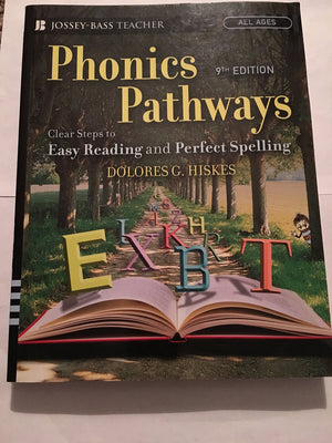 Phonics Pathways: Clear Steps To Easy Reading And Perfect Spelling,New