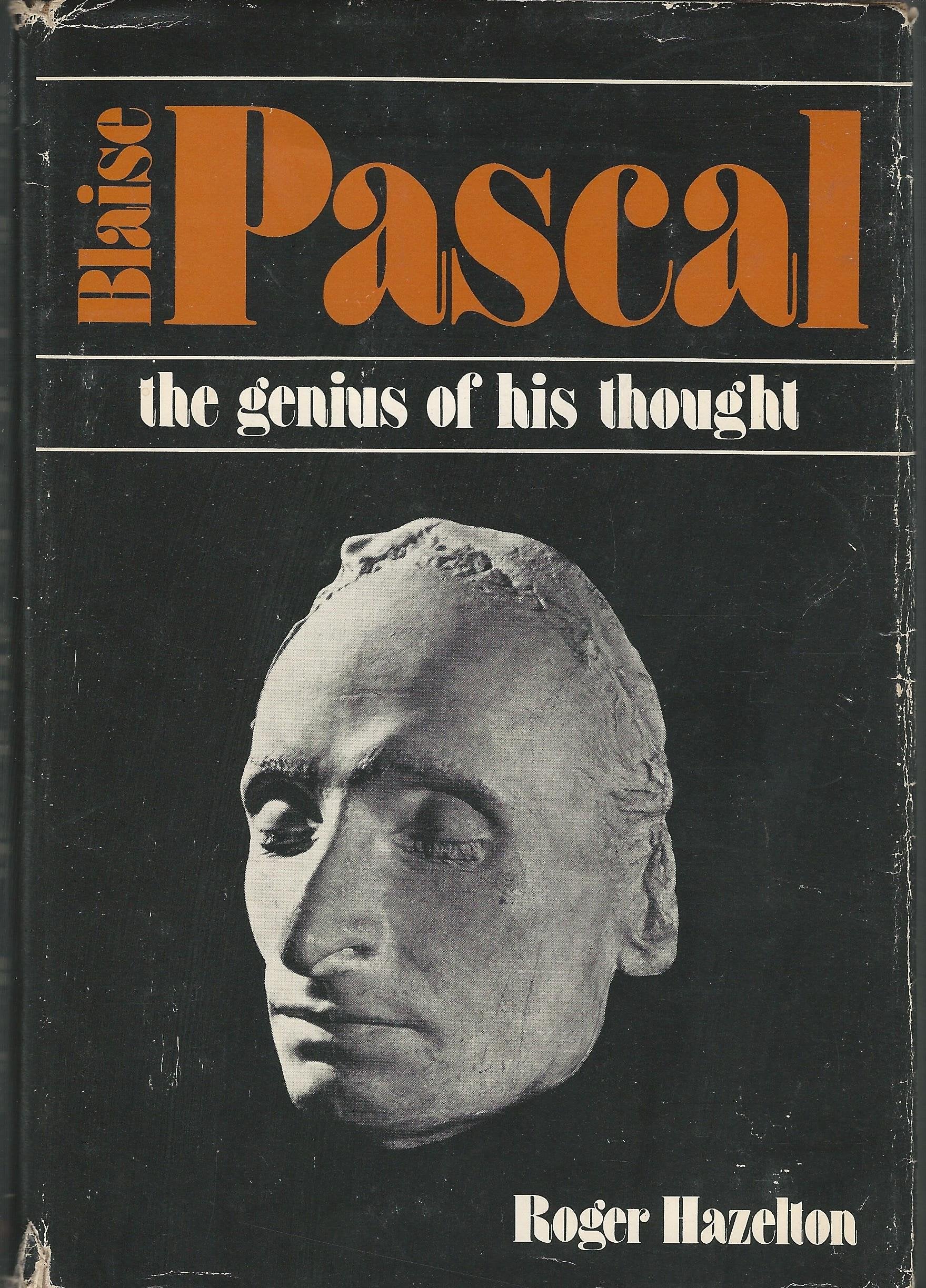 Blaise Pascal: the genius of his thought,Used