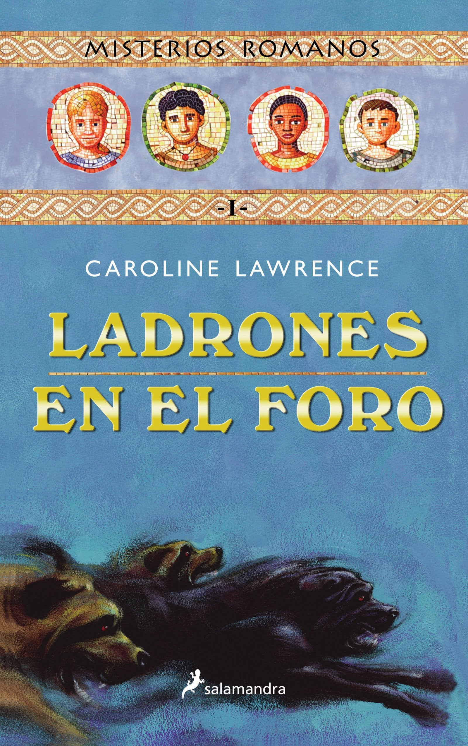 Ladrones en el foro (Misterios romanos 1) (Misterios Romanos/ Roman Mysteries) (Spanish Edition),New