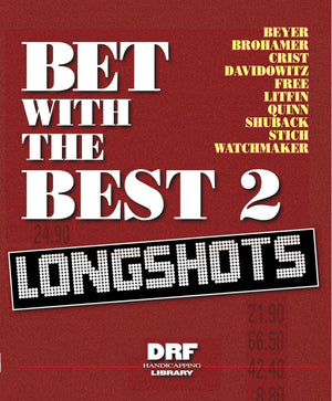 Bet With the Best 2: Longshots,New