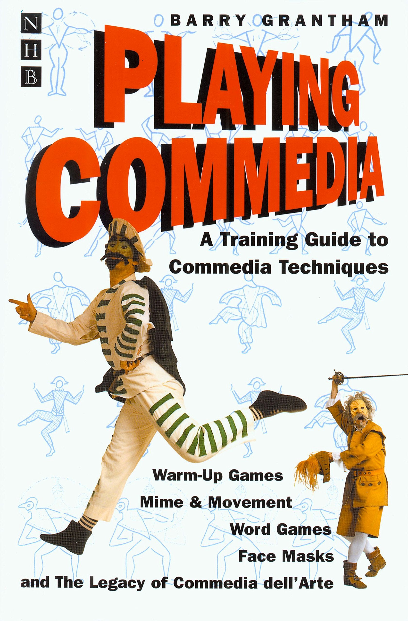 Playing Commedia: A Training Guide to Commedia Techniques,Used