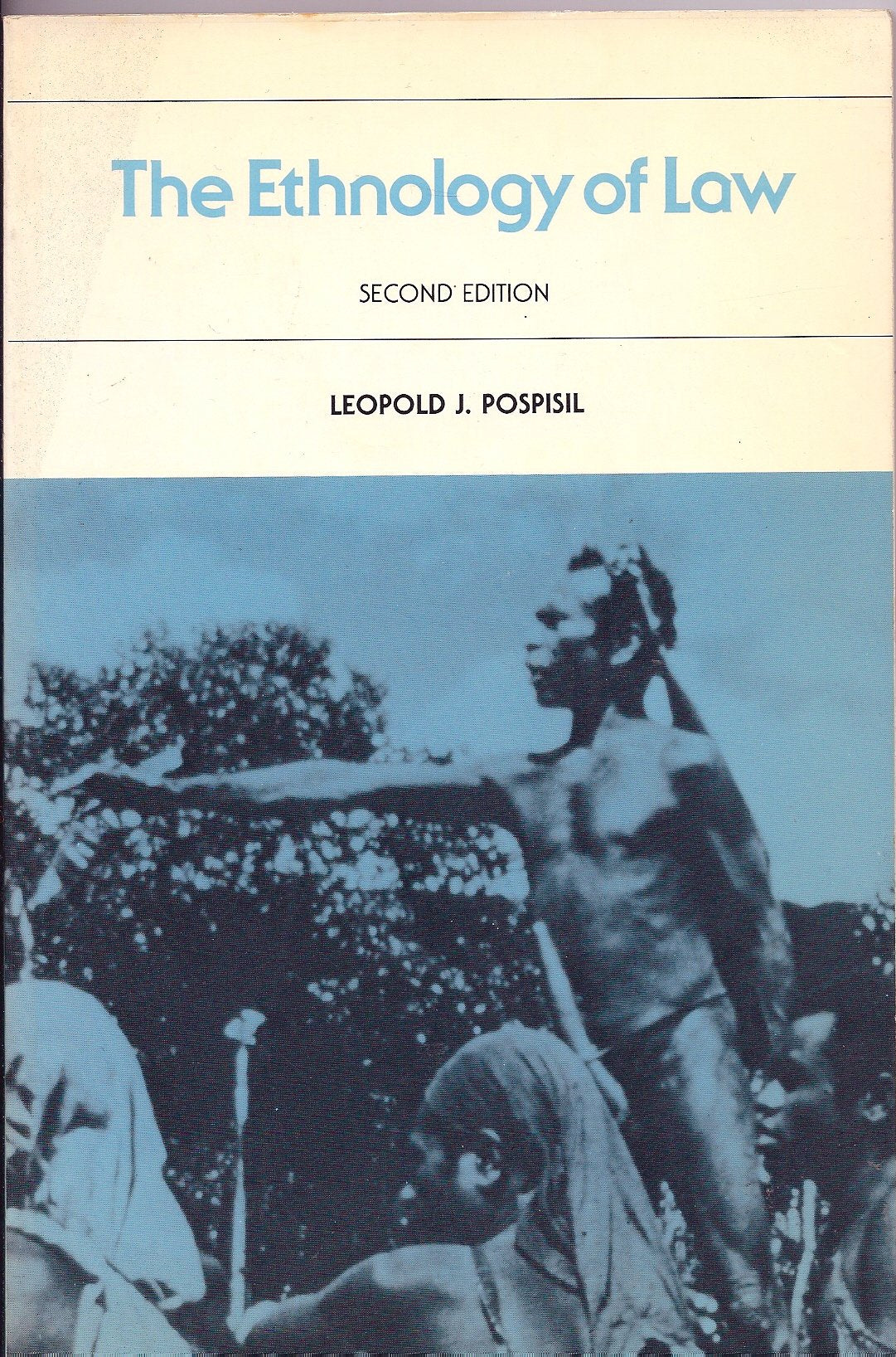 The Ethnology Of Law (Cummings Modular Program In Anthropology)