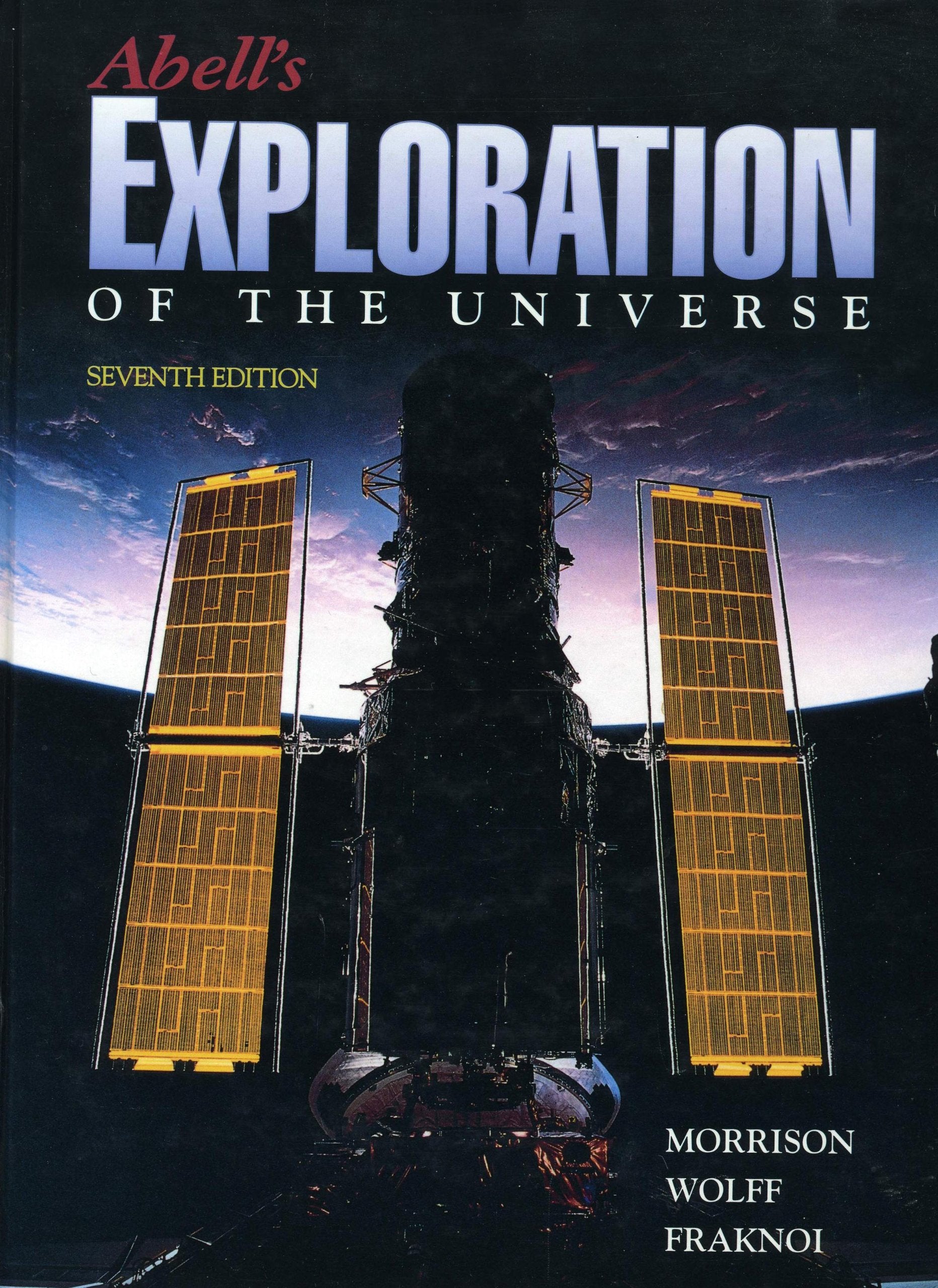 Abell's Exploration of the Universe (Abell's Exploration of the Universe, 7th Ed),Used