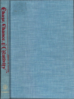 Chase, Chance, and Creativity: The Lucky Art of Novelty,Used