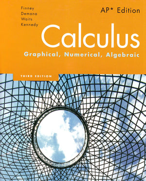 Calculus: Graphical, Numerical, Algebraic, 3Rd Edition,New