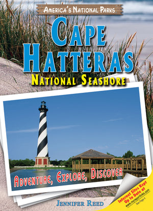 Cape Hatteras National Seashore: Adventure, Explore, Discover (America's National Parks),Used