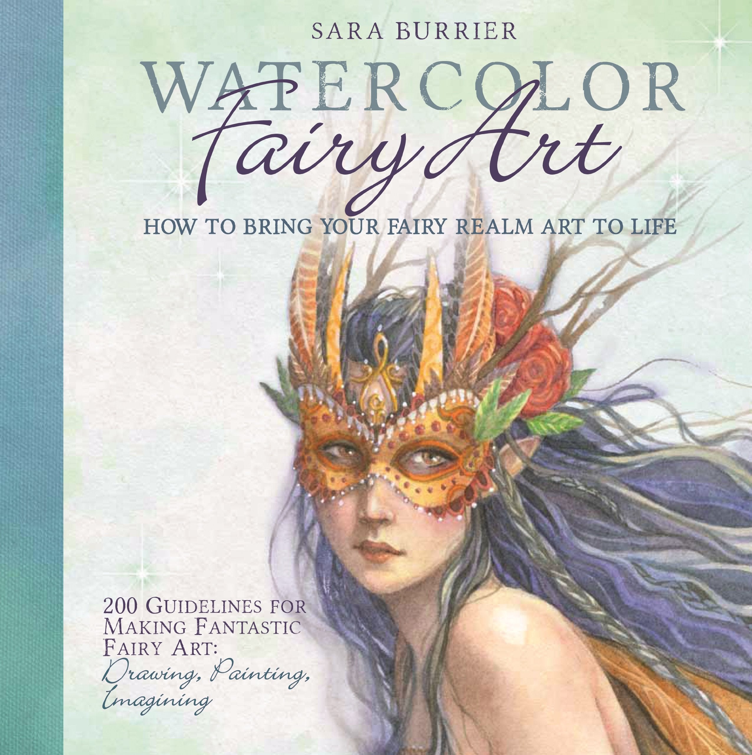 Watercolor Fairy Art: Rules for Making the Best Art Ever,Used