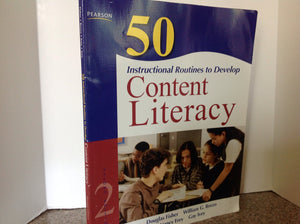 50 Instructional Routines To Develop Content Literacy (2Nd Edition),New