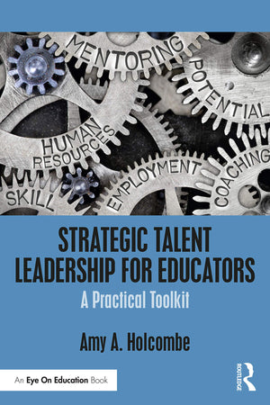 Strategic Talent Leadership for Educators,Used
