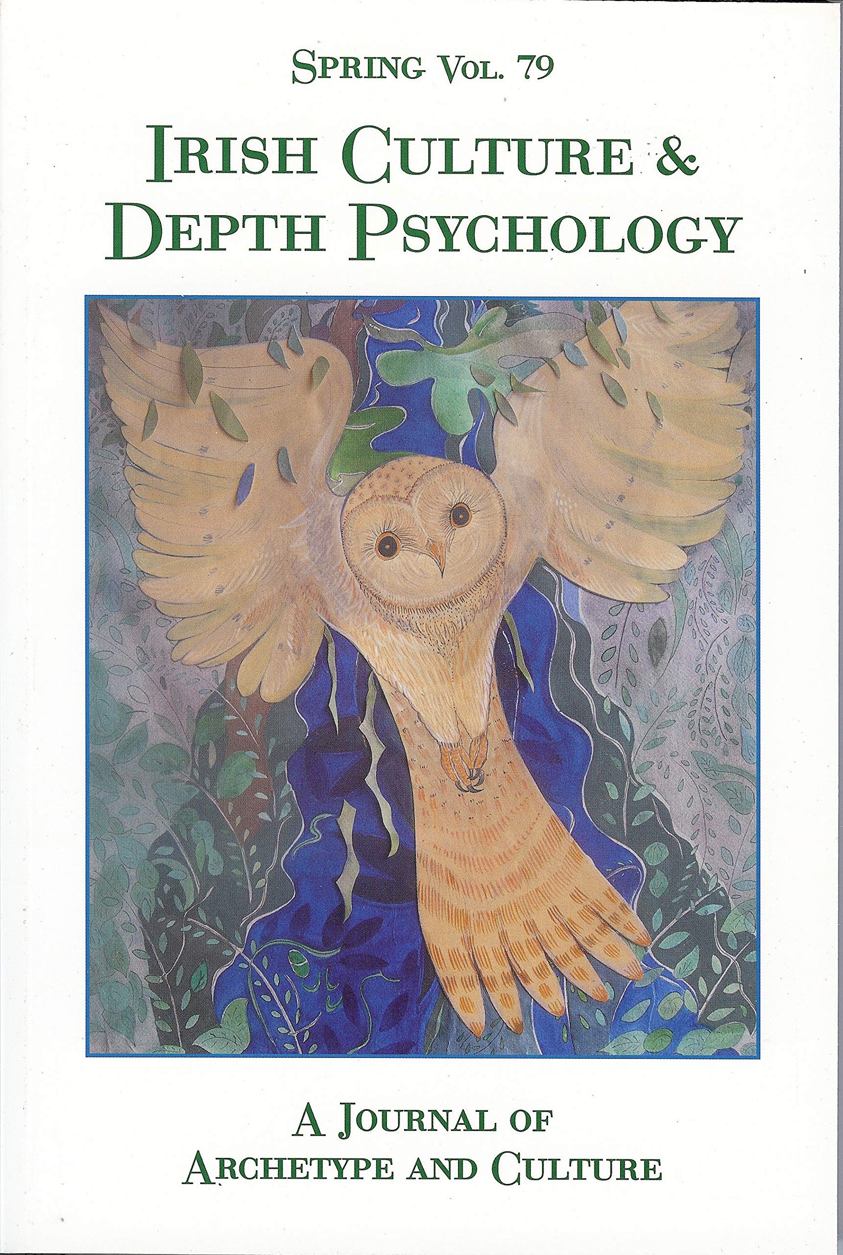 Irish Culture & Depth Psychology: A Journal of Archetype and Culture (Spring, Vol. 79),Used