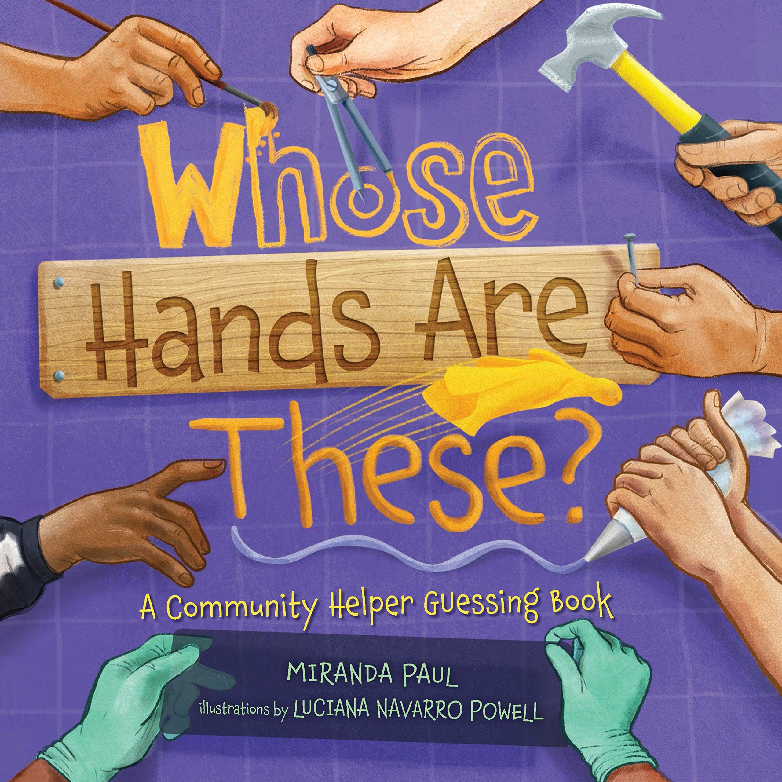 Whose Hands Are These?: A Community Helper Guessing Book,Used
