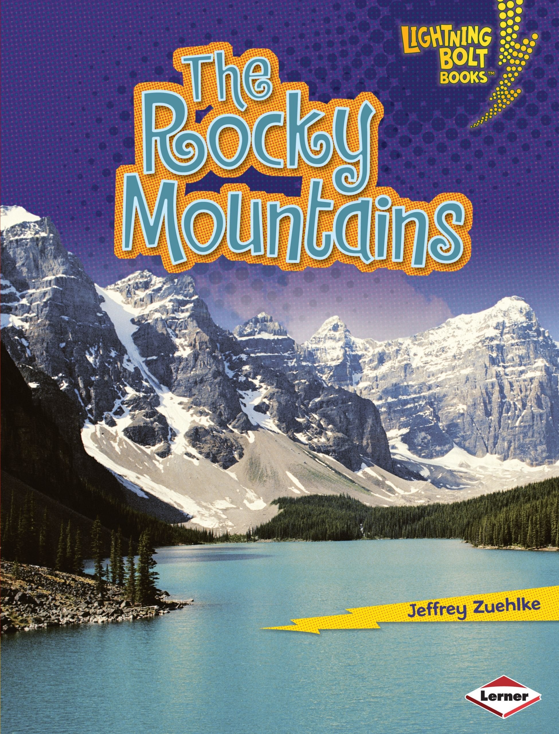 The Rocky Mountains (Lightning Bolt Books   Famous Places),Used
