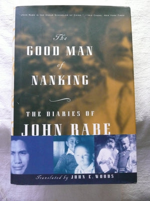 The Good Man Of Nanking: The Diaries Of John Rabe,New
