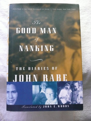The Good Man of Nanking: The Diaries of John Rabe,Used