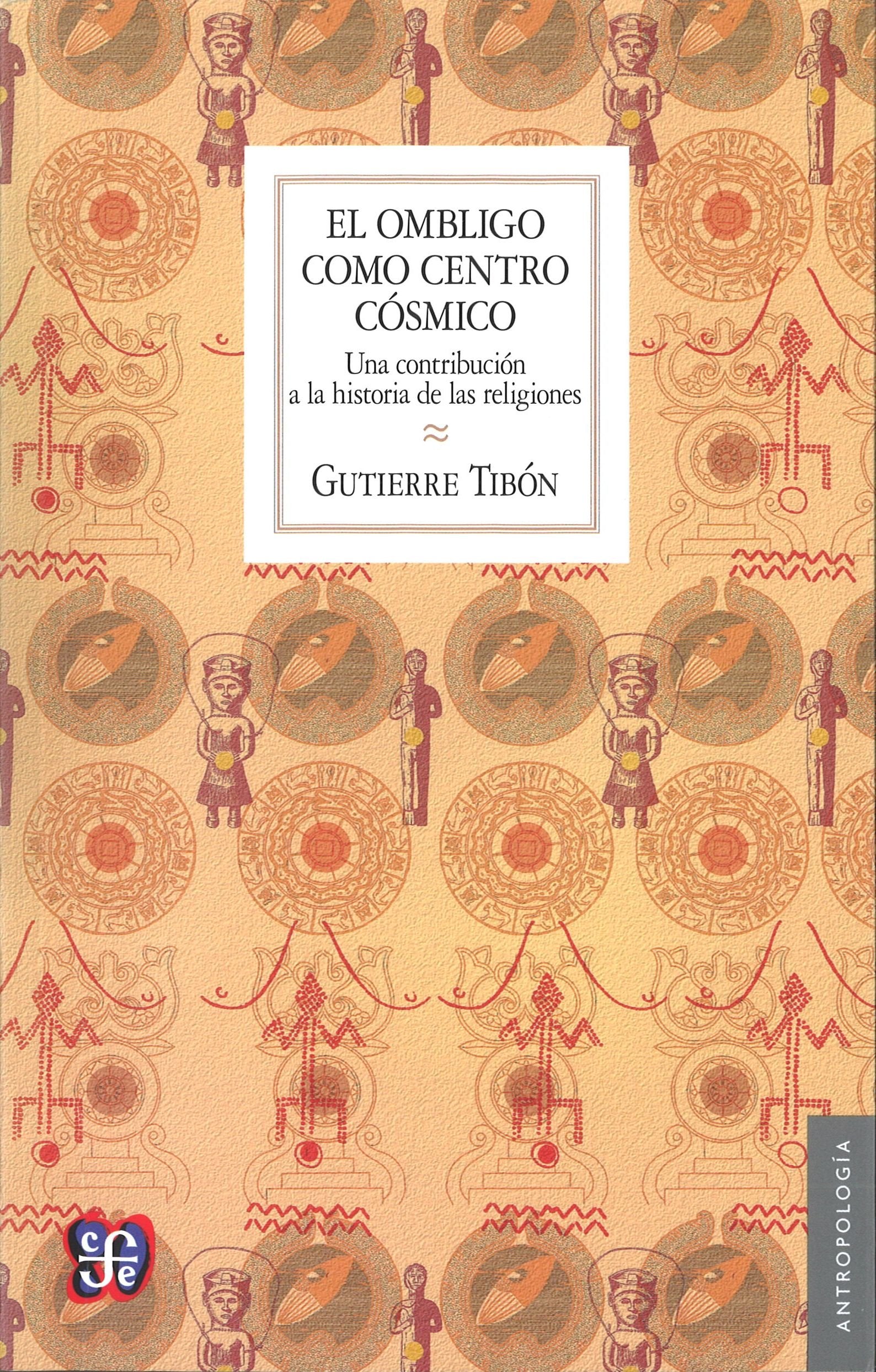 El ombligo como centro csmico : una contribucin a la historia de las religiones (Spanish Edition),Used