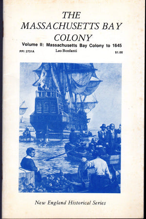 Massachusetts Bay Colony Volume II (New England's Historical),Used