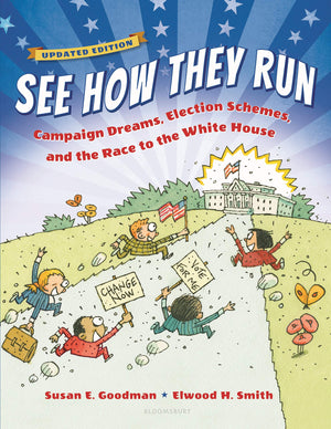 See How They Run: Campaign Dreams, Election Schemes, and the Race to the White House,Used