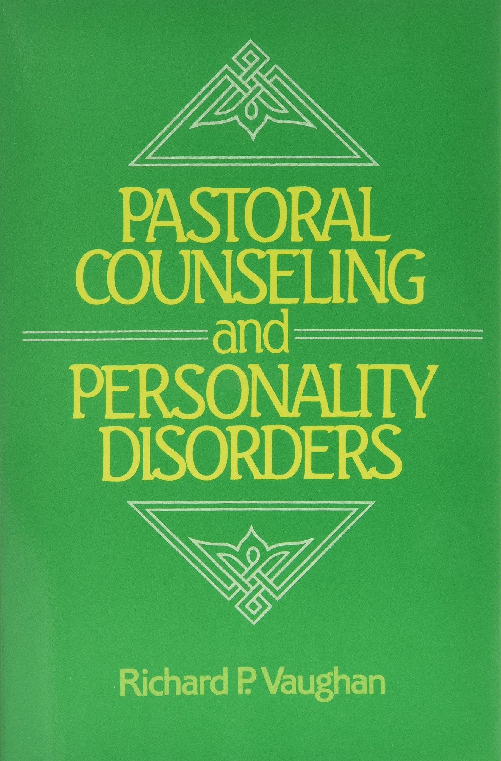 Pastoral Counseling And Personality Disorders