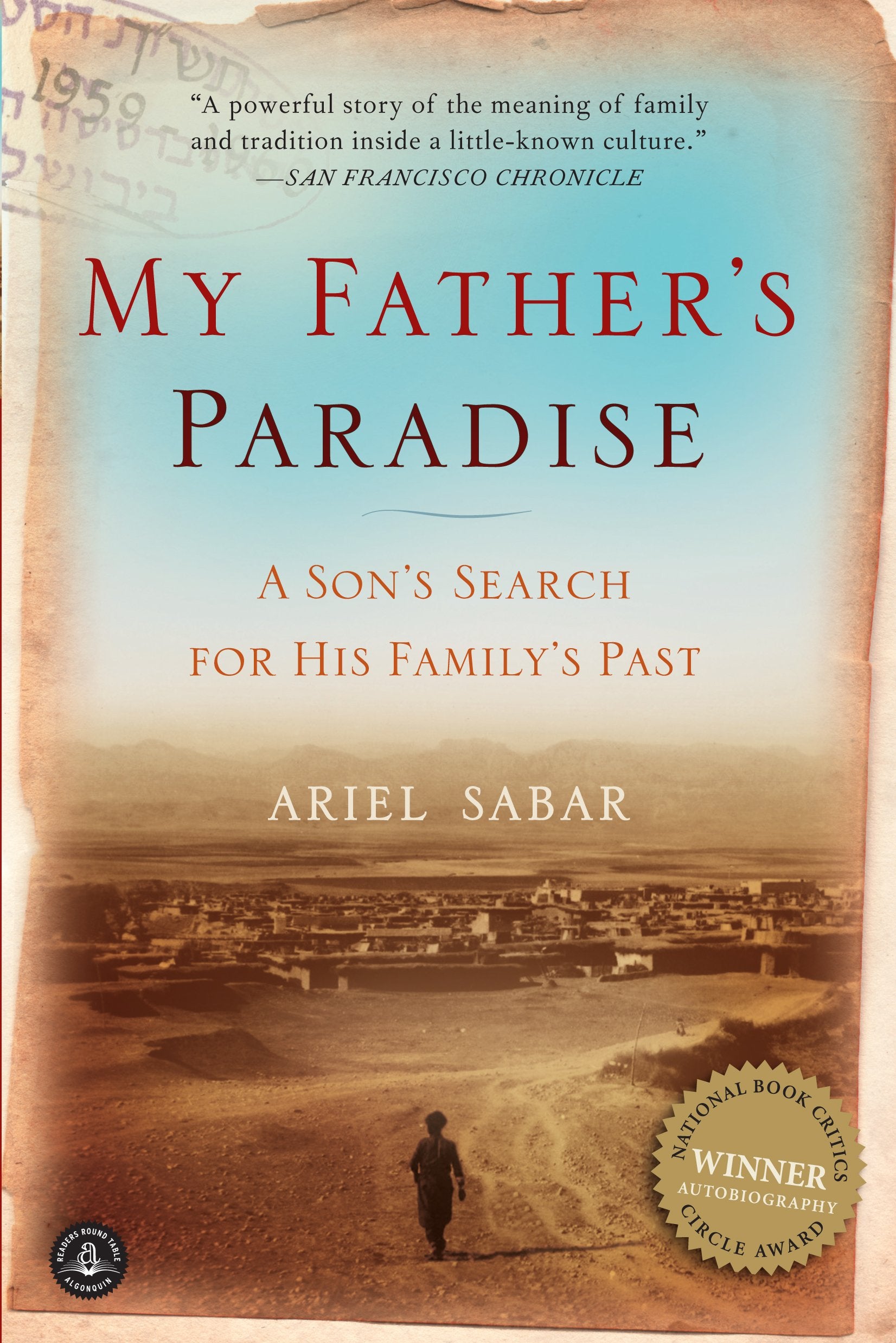 My Father's Paradise: A Son's Search for His Family's Past,Used