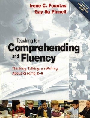 Teaching for Comprehending and Fluency: Thinking, Talking, and Writing About Reading, K8 (F&P Professional Books & Multi),Used