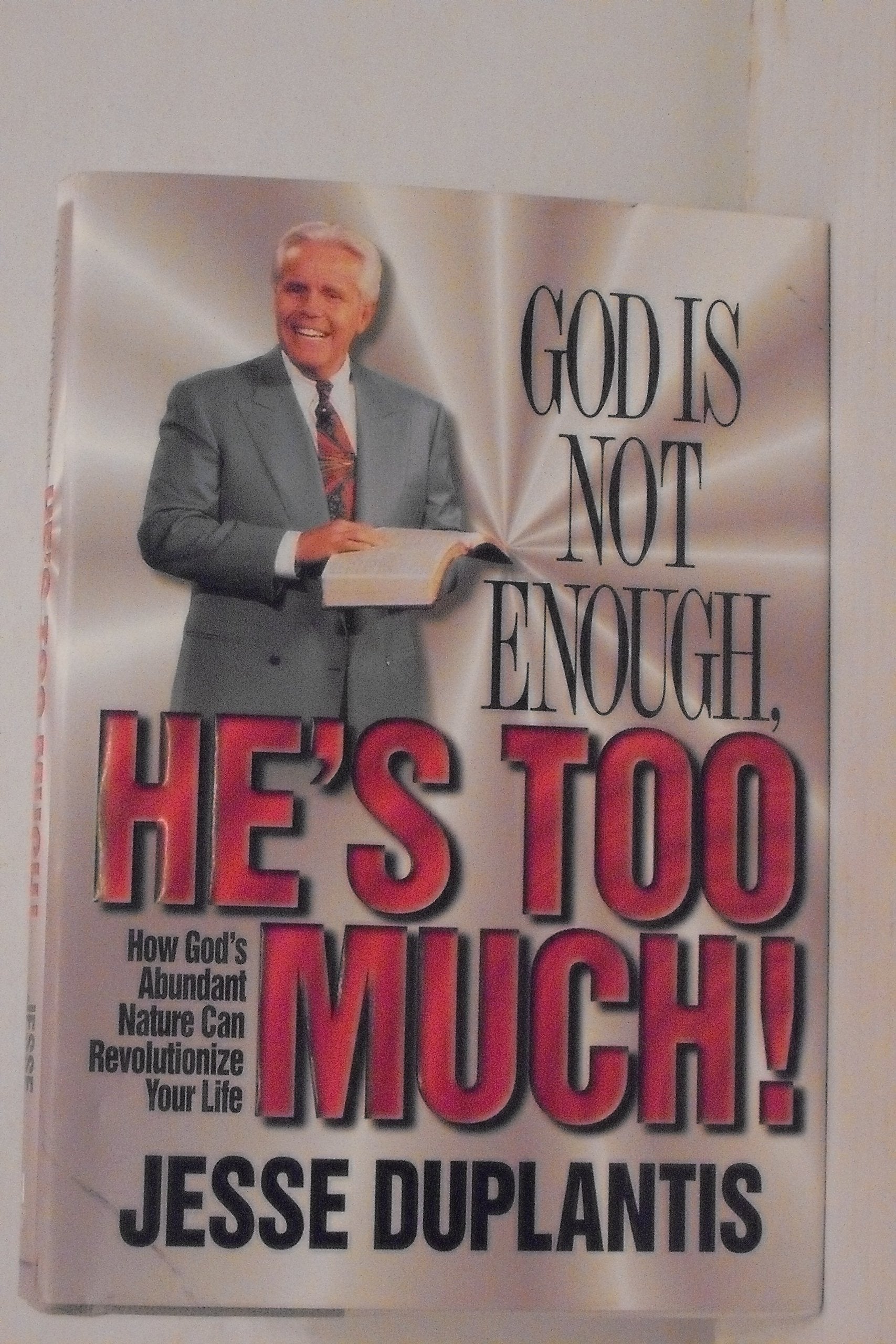 God Is Not Enough, He'S Too Much,Used
