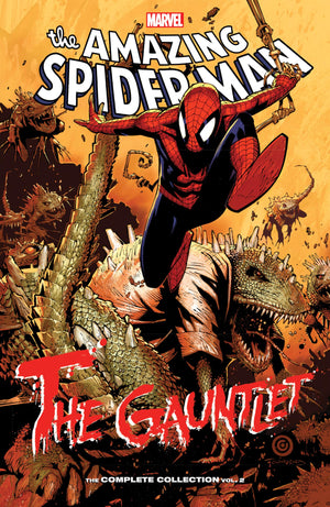 Spiderman: The Gauntlet  The Complete Collection Vol. 2 (Spiderman, 2)
