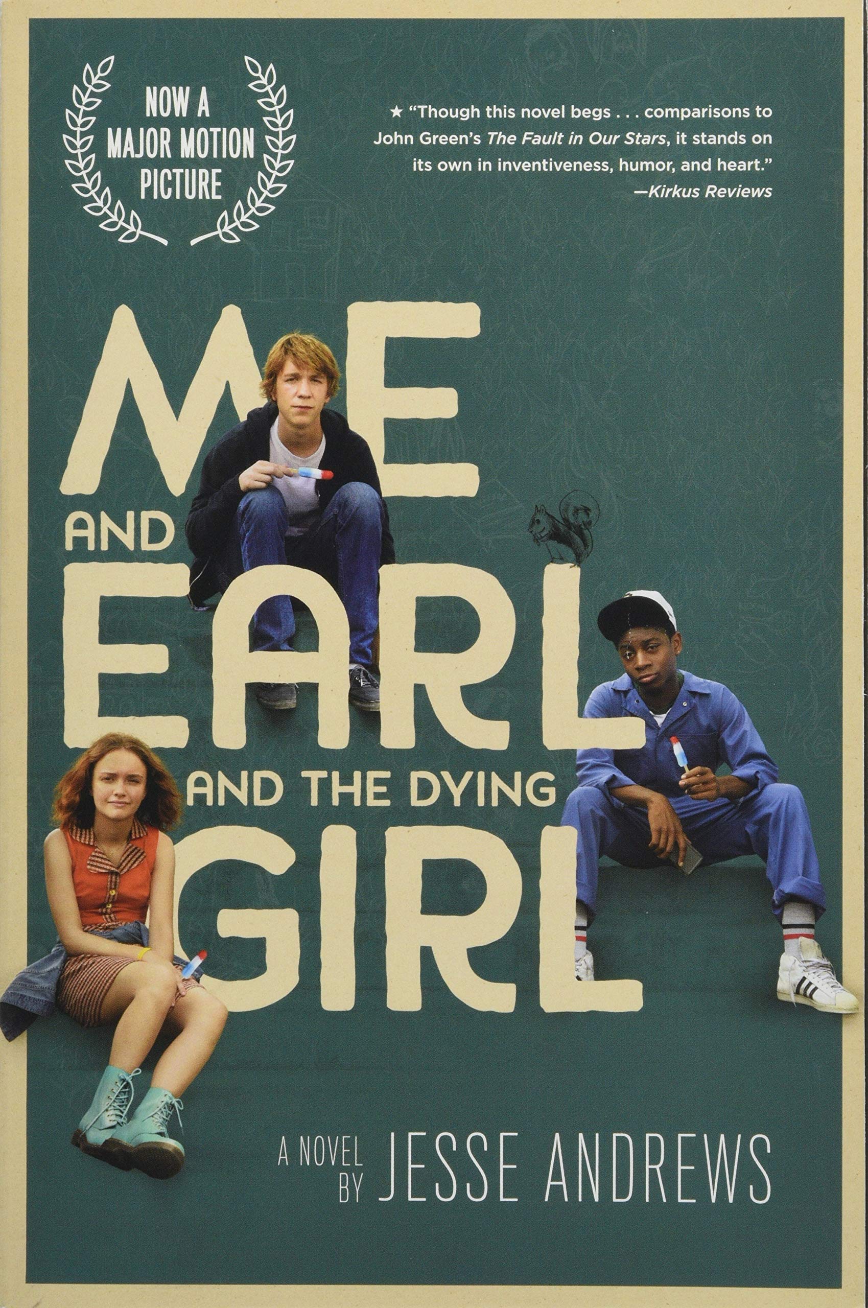 Me And Earl And The Dying Girl (Movie Tiein Edition)