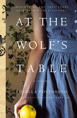 At The Wolf'S Table: A Novel