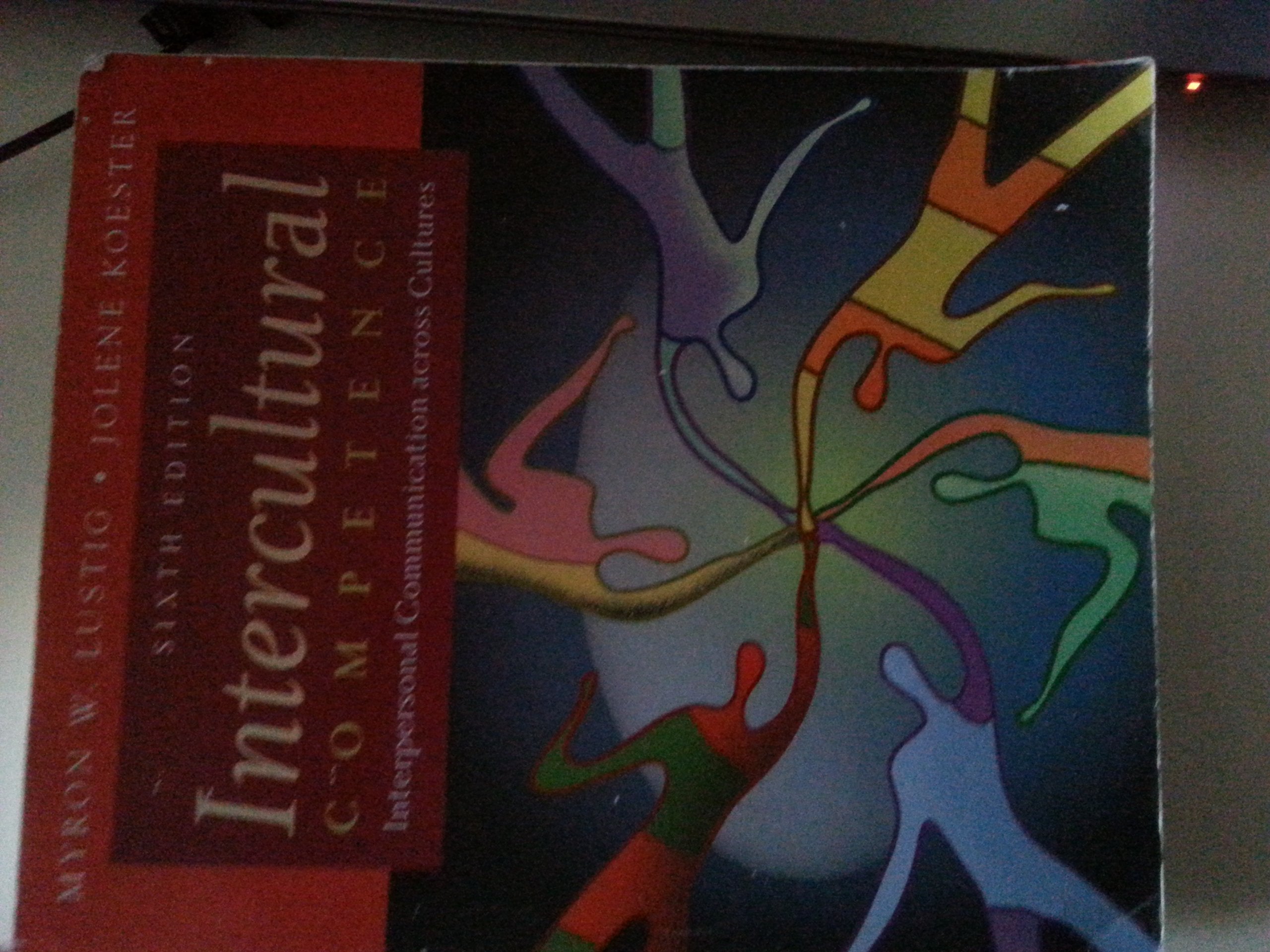 Intercultural Competence: Interpersonal Communication Across Cultures (6Th Edition),Used