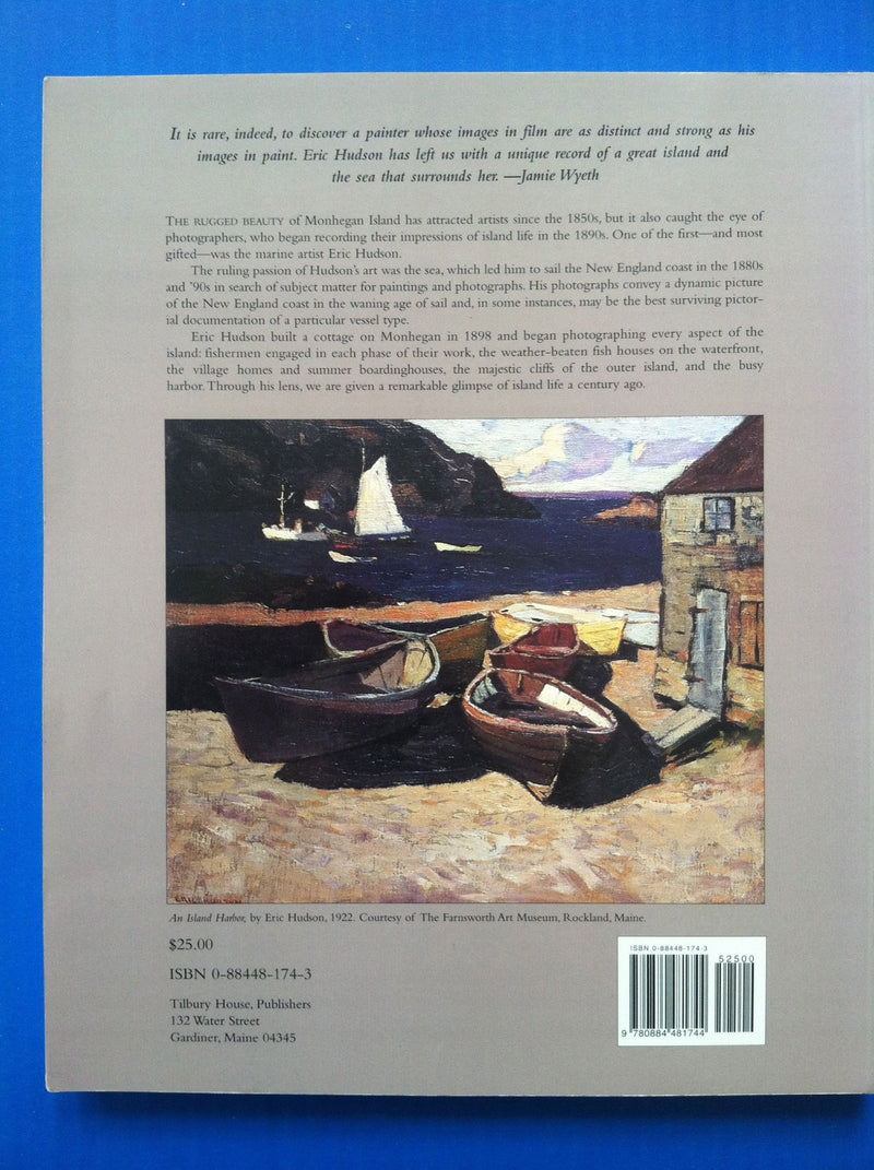 An Eye for the Coast: The Maritime and Monhegan Island Photographs of Eric Hudson,Used
