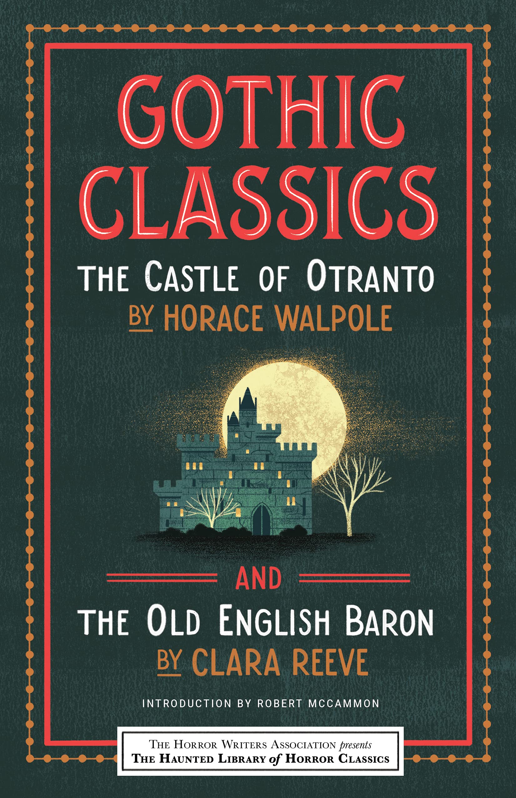 Gothic Classics: The Castle of Otranto and The Old English Baron (Haunted Library Horror Classics),Used