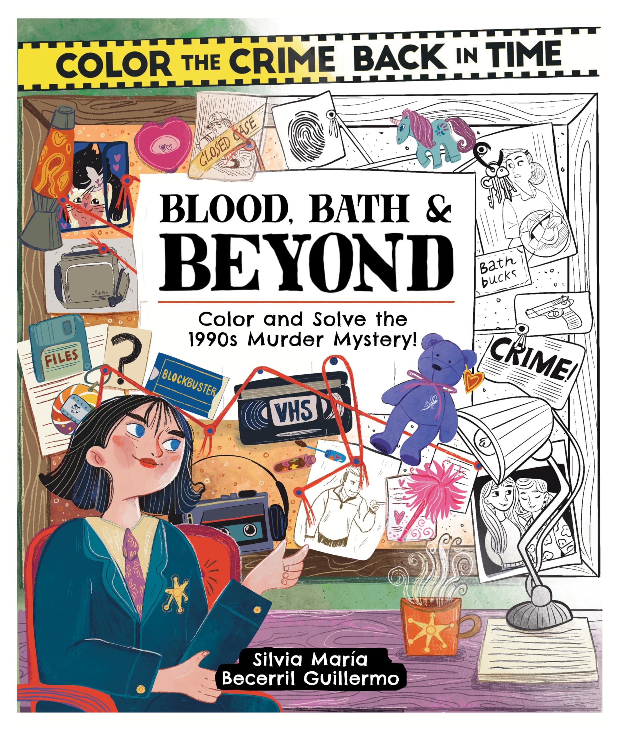 Color The Crime Back In Time: Blood, Bath & Beyond: Color And Solve The 1990S Murder Mystery!