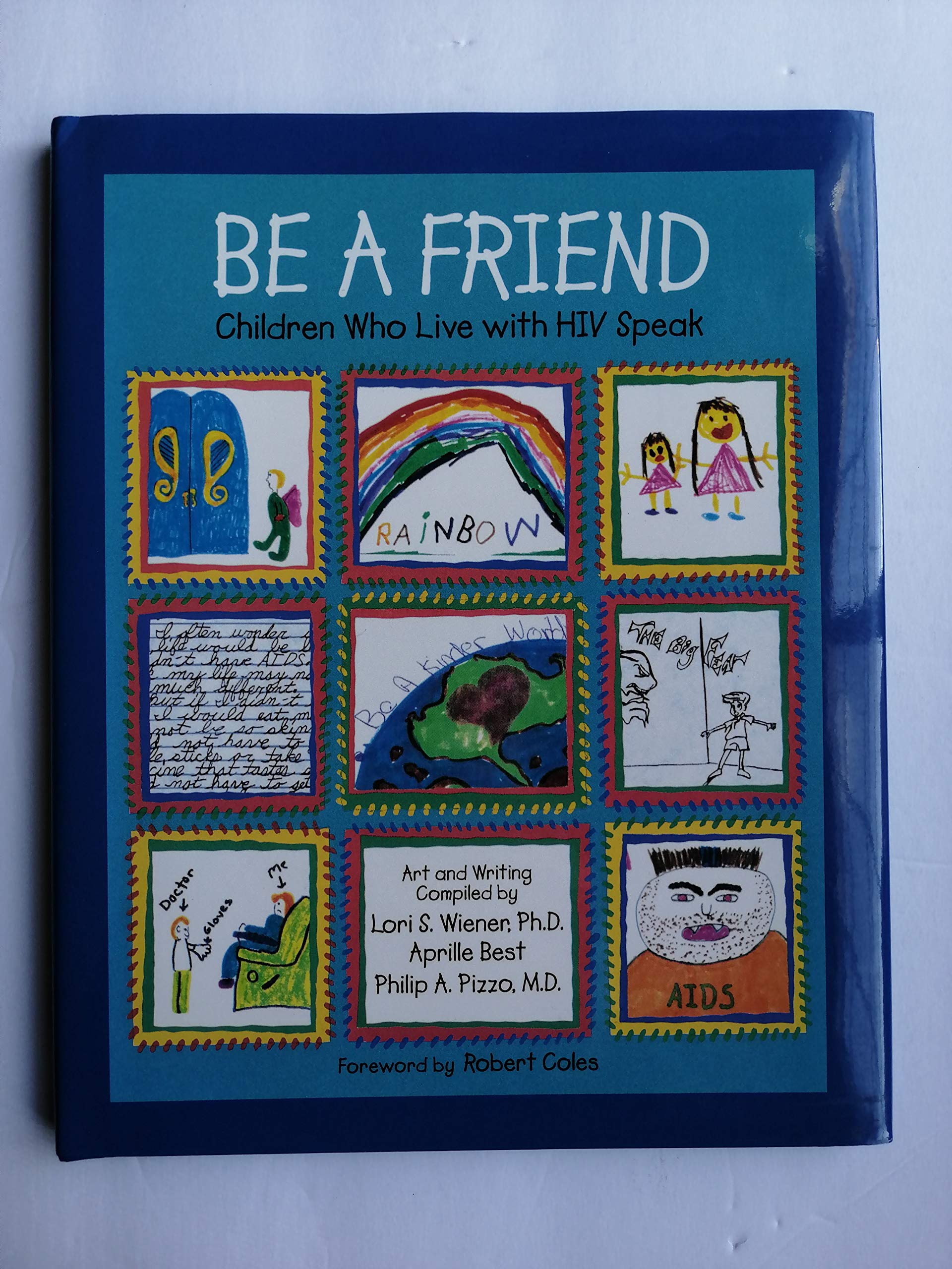 Be A Friend: Children Who Live With Hiv Speak,Used