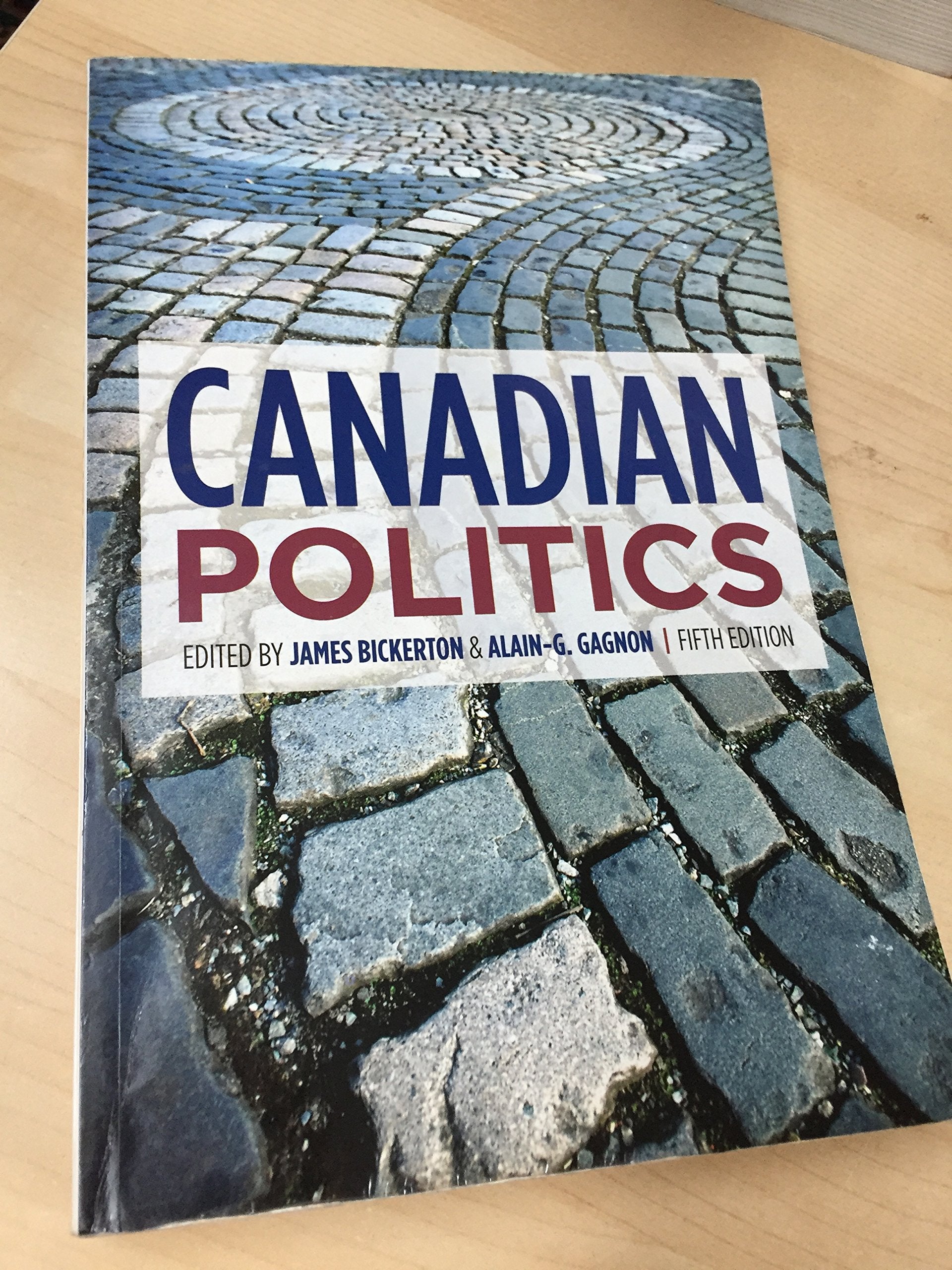 Canadian Politics, Fifth Edition,Used