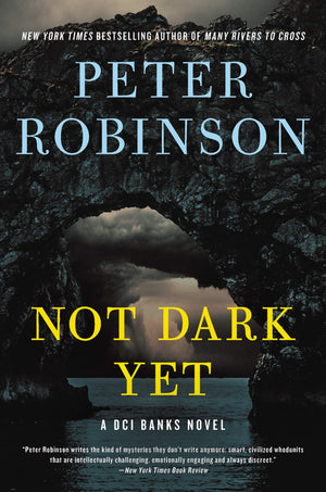 Not Dark Yet: A Novel (Inspector Banks Novels, 27),New