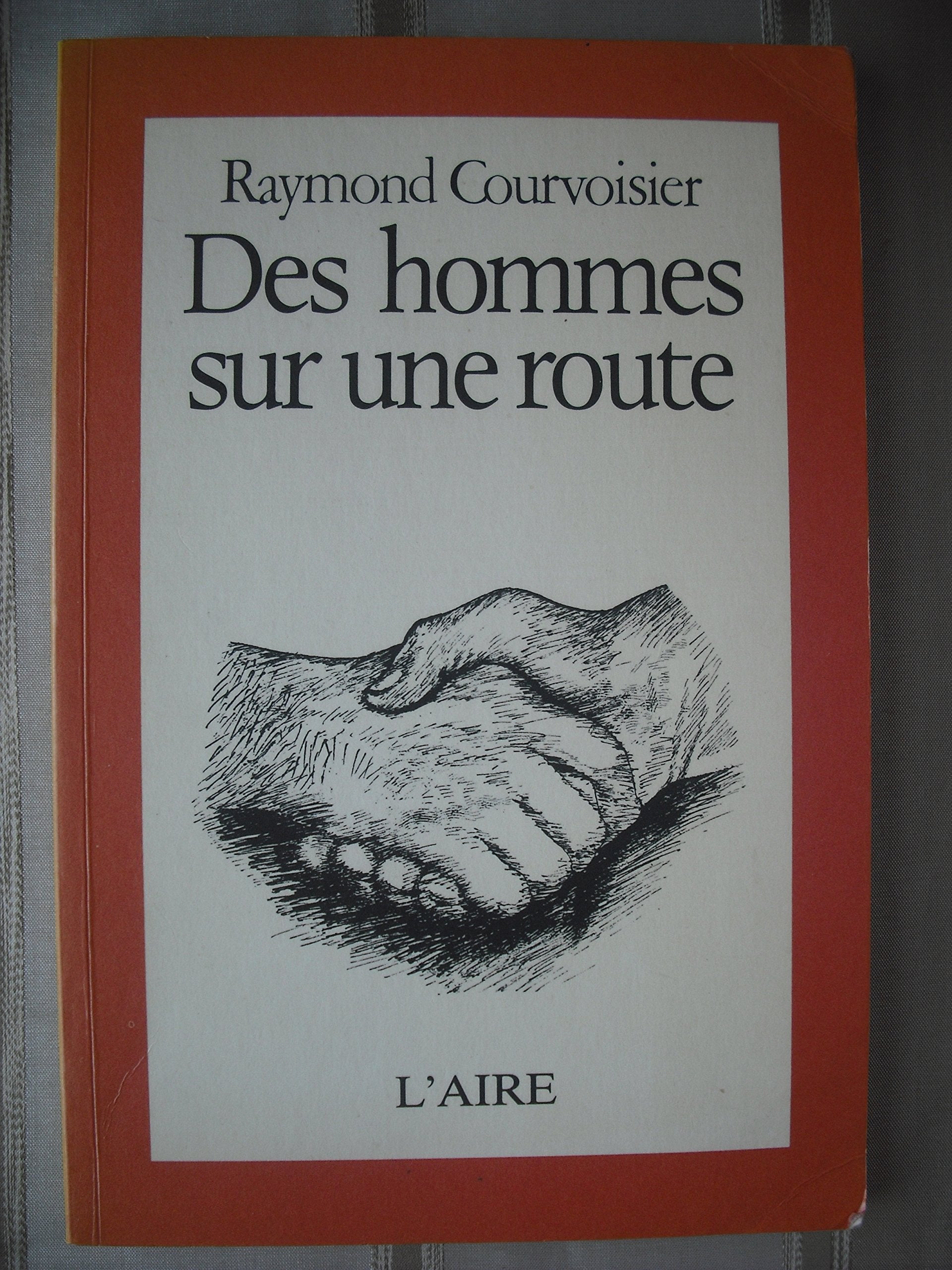HOMMES SUR UNE ROUTE DES,Used