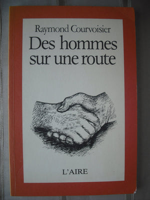 HOMMES SUR UNE ROUTE DES,Used