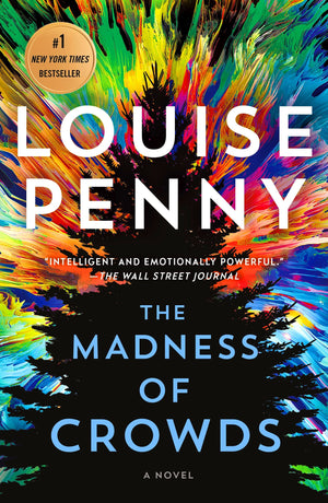 The Madness Of Crowds: A Novel (Chief Inspector Gamache Novel, 17)