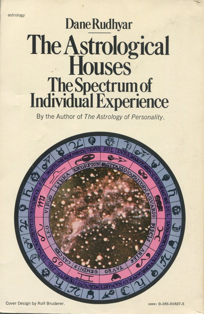 The Astrological Houses: The Spectrum of Individual Experience,Used