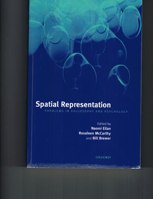 Spatial Representation: Problems in Philosophy and Psychology,Used