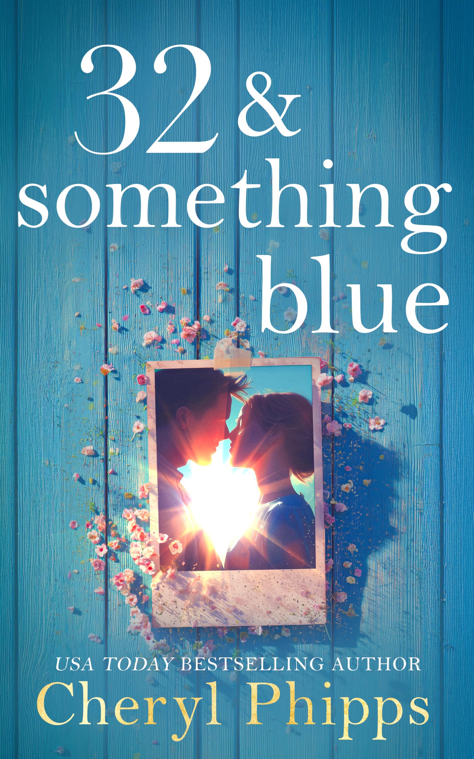 32 & Something Blue (Single Sisters, 1)