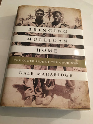 Bringing Mulligan Home: The Other Side of the Good War,Used