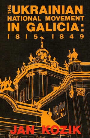 Ukrainian National Movement in Galicia: 18151849,Used