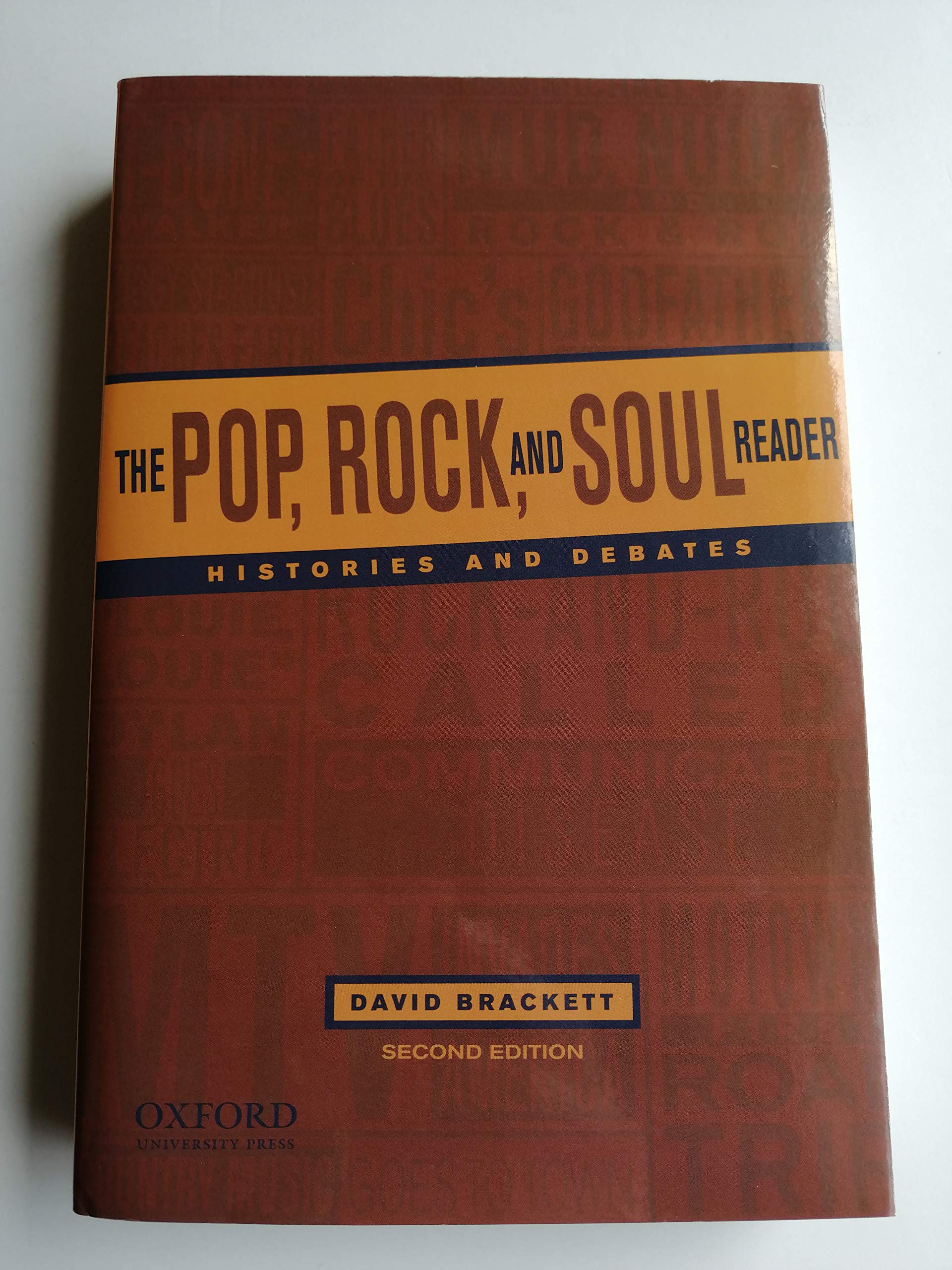 The Pop, Rock, And Soul Reader: Histories And Debates,New