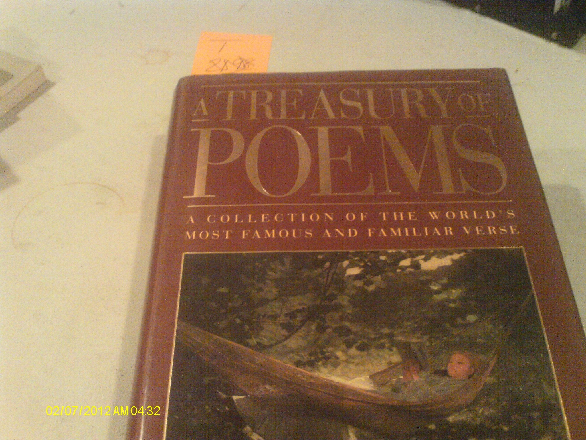 A Treasury Of Poems: A Collection Of The World'S Most Famous And Familiar Verse