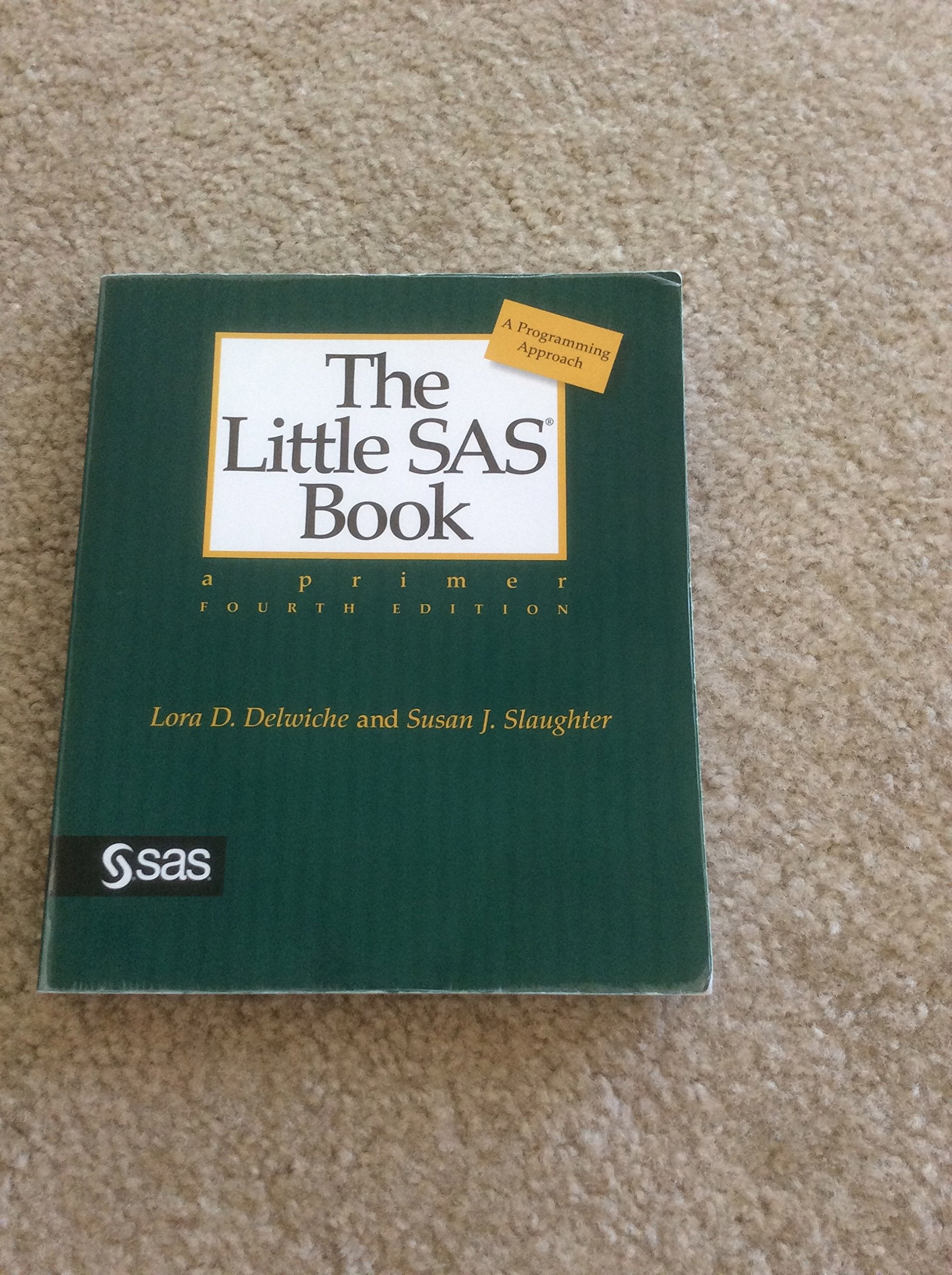 The Little SAS Book: A Primer,Used