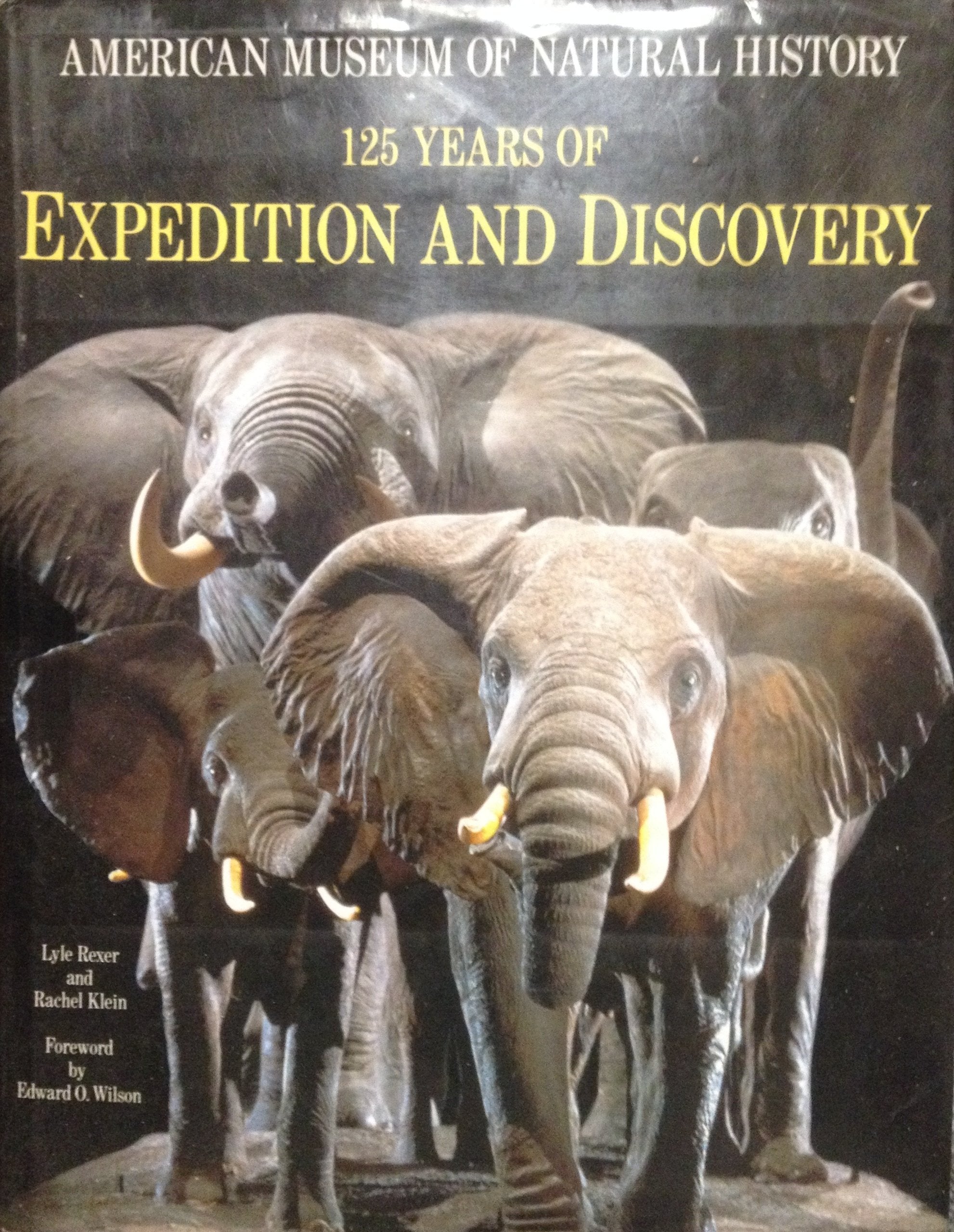 American Museum of Natural History: 125 Years of Expedition and Discovery,Used